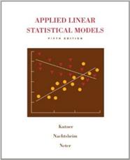 حل تمرین کتاب مدل های آماری خطی کاربردی کوتنر