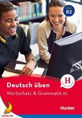 کتاب آموزش زبان آلمانی Deutsch üben Wortschatz und Grammatik سطح B2