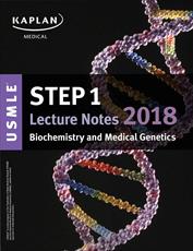 کتاب USMLE Step 1 Lecture Notes 2018 - Biochemistry and Medical Genetics سال انتشار (2018)
